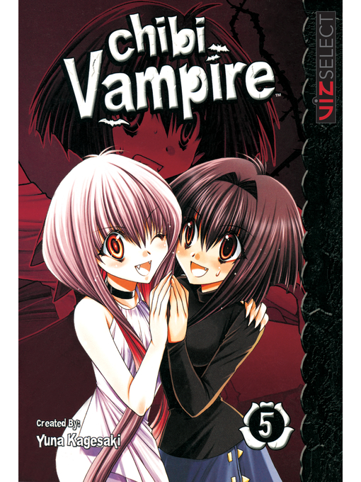 Title details for Chibi Vampire, Volume 5 by Yuna Kagesaki - Wait list
